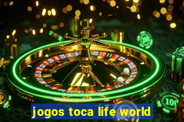 jogos toca life world